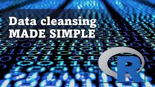 Data Cleansing MADE EASY AND SIMPLE with R Rstudio | Tutorial on How to Replace Remove Format Rename