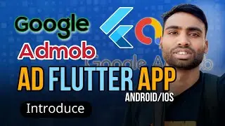 Google AdMob in Flutter - Flutter Admob Tutorial Introduce | Monetize Apps with Ads|Abdul Motaleb