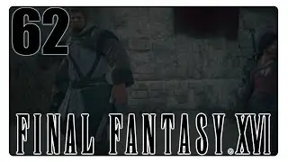Final Fantasy 16 #62 Auf Mission mit G&ouml;tz Lets Play German