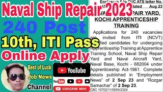 Naval Ship Repair Yard Apprentice Recruitment 2023, Online Form Full process 2023, How to apply