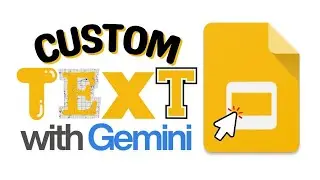 Create Custom Text Instantly Using Gemini (Google Slides)