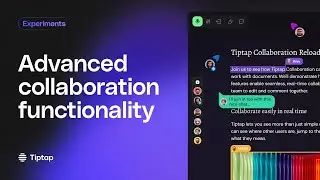 Advanced collaboration &ndash; Tiptap Experiments