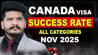 Canada Visa Success Rate | All Categories | Nov 2025 | Canada Visa Updates | Good News