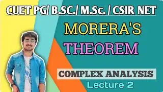 Morera's theorem | CUET PG | M.Sc. 1st sem | B.Sc. | Complex Analysis |