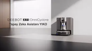 DEEBOT X11 OmniCyclone | Yapay Zeka Asistanı YIKO