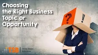 TSB06   How to choose the right business idea
