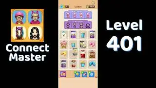 Connect Master Level 401 Walkthrough 🧩 | Match Puzzle | Puzzle Solutions & Tips | Go Answer