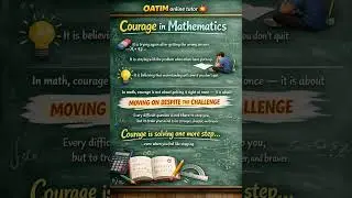 Mathematics: Courage in math says 🤏 never giving up.