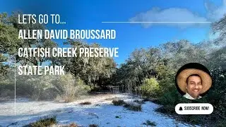 Allen David Broussard Catfish Creek Preserve State Park