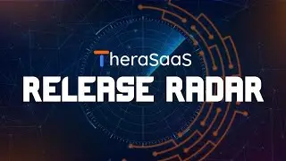 TheraSaaS Release Radar - February 2026