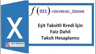 Excel DEVRESEL_ÖDEME Taksitli Kredi İçin Faiz ve Taksit Tutarlarını Hesaplama