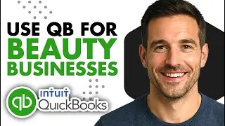 How To Use QuickBooks Online For Beauty Businesses (Salons & Stylists)(2026 Guide)
