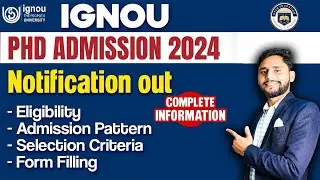 IGNOU PHD Admission Open July 2024 Full Details| ignou PhD Admission Details July 2025