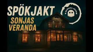Sp&ouml;kjakt Sonjas Veranda  #HauntedSweden #HistoriskaR&ouml;ster #Sonjasveranda #Sp&ouml;kjakt #GhostHunting