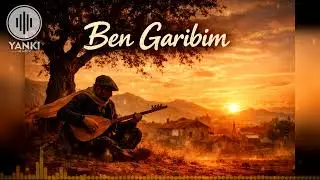 BEN GARİBİM – Türk Halk Müziği | Bağlama