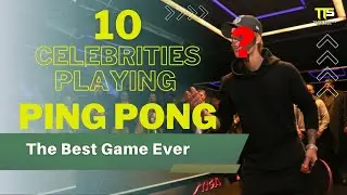 TOP 10 celebrities that love playing Table Tennis !
