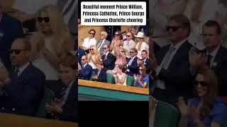 Beautiful moment Prince William, Princess Catherine, Prince George and Princess Charlotte cheering
