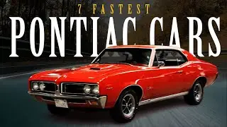 Top 7 Fastest Pontiac Cars That Dominate the Road!