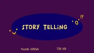 Nunik Allifah || Story Telling for Public speaking and debate task
