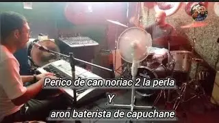 un rato adorando al se&ntilde;or con perico de can noriac 2 la perla y aora bater&iacute;a de capuchane