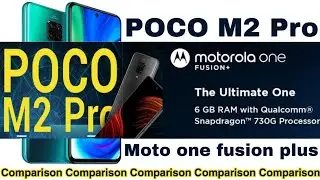 Poco M2 pro Vs Moto Onefusion Plus | Poco m2 pro ,