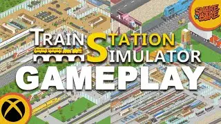Train Station Simulator - Xbox Series X (Live Gameplay & Review)