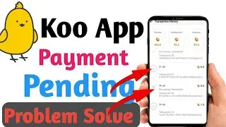 Koo App payment problem Solve || koo App transaction pending #kooapp #earnmoneyonline