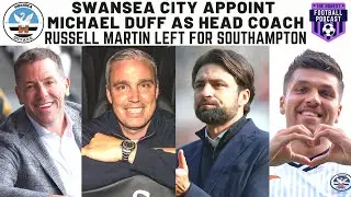 SWANSEA CITY APPOINT MICHAEL DUFF AS HEAD COACH | RUSSELL MARTIN LEFT FOR SOUTHAMPTON