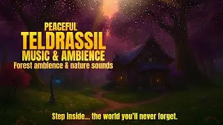 Teldrassil Night Elf Ambience | Cozy World of Warcraft Music for Sleep, Study & Nostalgia