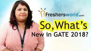 What&rsquo;s new in GATE 2018? - Salient features, New Updates, Important Dates, M.Tech Admission Test