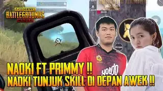 26 Kills Naoki Mengganas Kat Sanhok Carry 2 Awek Comel Sampai Chicken | Naoki Ft Primmy| PUBG Mobile