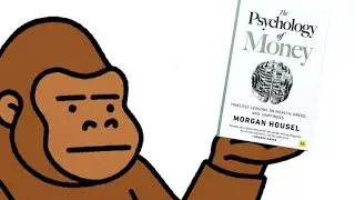 Psychology of Money  - Explained with bananas