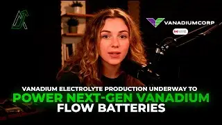 Now Producing Electrolyte in Qu&eacute;bec: 300,000 Liters Annually Fueling the Future of VFB Batteries