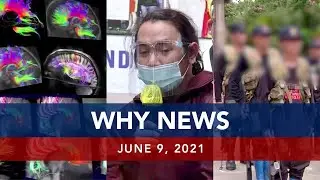 UNTV: WHY NEWS | June 9, 2021