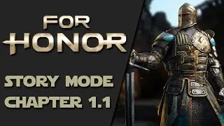 For Honor: Story Mode - Chapter 1.1 - Warlords and Cowards