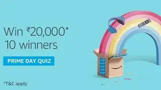 Amazon Prime Day Quiz &ndash; Win Rs.20,000 [Till 16 July 2019]