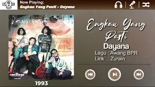Dayana-Engkau Yang Pasti(Video Lirik)