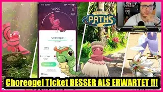 Choreogel Ticket BESSER ALS ERWARTET :O | Pok&eacute;mon GO Deutsch # 3644