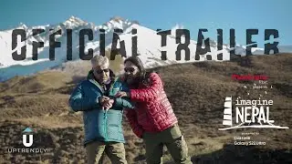 Imagine Nepal | Official Trailer