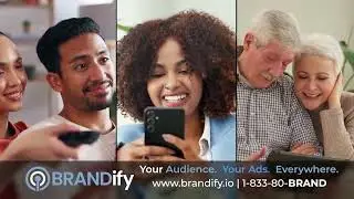 Reach Your Audience Everywhere with Brandify
