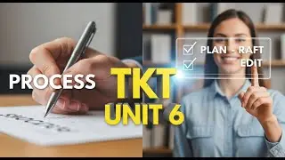 TKT Module 1 Unit 6: Writing Skills & Process Writing Explained ✍️