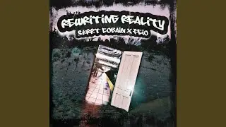 Rewriting Reality Intro