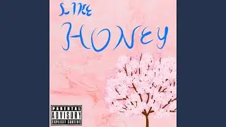 Like Honey
