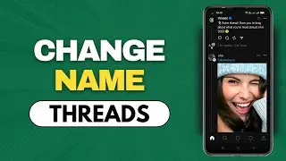 How To Change Name on Threads [Instagram]