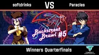 softdrinks (Sion Tatari) vs Paracles (Tohno) - MBAACC Winners Quarterfinals - Backstreet Brawl #5