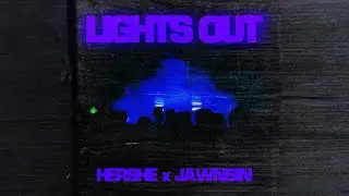 HerShe x Jawnsin - Lights Out (Visualizer)