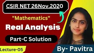 CSIR Net 26Nov.2020 | This is Real Analysis part C | Attractive Solutions