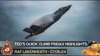 TED'S QUICK CLIMB FRIDAY HIGHLIGHTS F-15 & F-35 UNRESTRICTED CLIMBS &bull; RAF LAKENHEATH 07.06.24