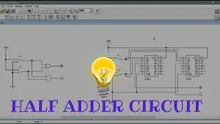 All About Half Adder Circuit and its Implementation on Electronic Workbench (EWB)