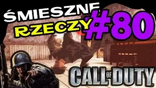 ŚMIESZNE RZECZY :D #80 - timing grają znowu role #cod